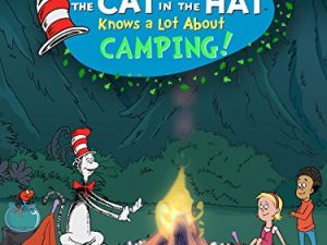 The Cat in the Hat Knows a Lot About Camping!