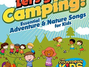 Let's Go Camping: Essential Adventure and Nature Songs for Kids